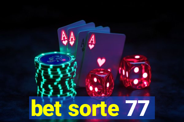 bet sorte 77